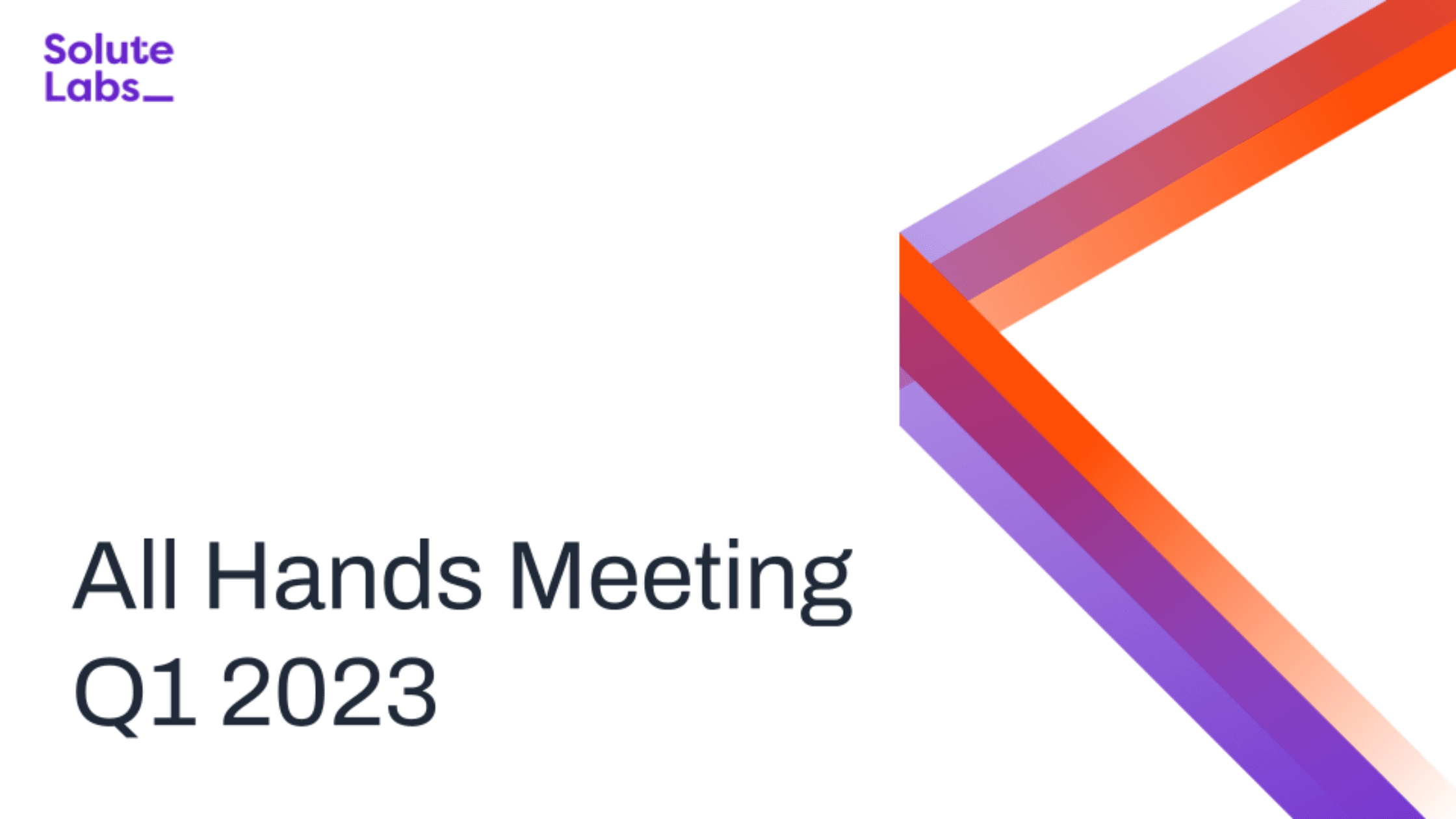 SoluteLabs Quarterly Town Hall Synopsis